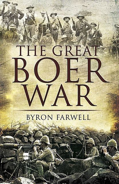 The Great Boer War, Byron Farwell