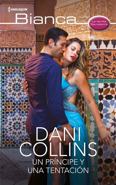 Un príncipe y una tentación, Dani Collins