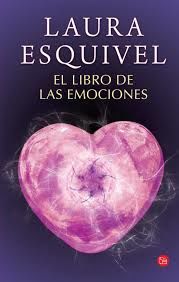 El Libro De Las Emociones, Laura Esquivel