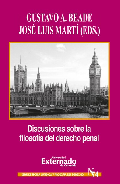 Discusiones sobre la filosofía del derecho penal, Antony Duff, Elena Larrauri, Jonatan Valenzuela, Kimberley Brownlee, Sandra Marshall, Victor Tadros