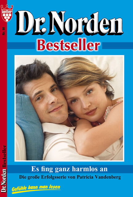 Dr. Norden Bestseller 80 – Arztroman, Patricia Vandenberg