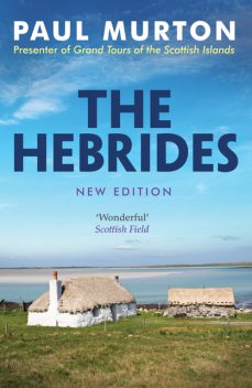 The Hebrides, Paul Murton