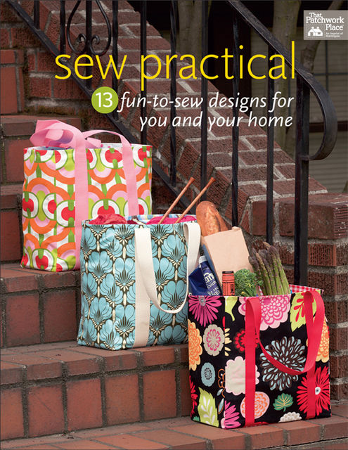 Sew Practical, That Patchwork Place