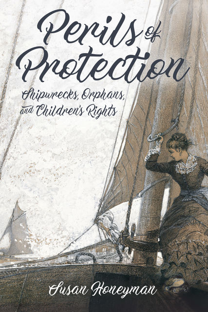Perils of Protection, Susan Honeyman