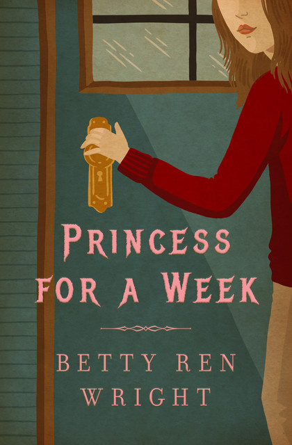 Princess for a Week, Betty R. Wright