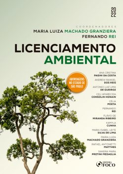 Licenciamento ambiental, Maria Luiza Machado Granziera, Fernando Rei