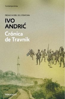 Crónica De Travnik, Ivo Andric
