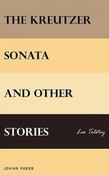 The Kreutzer Sonata, Leo Tolstoy, Nancy Harris