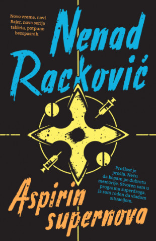 Aspirin supernova, Nenad Racković