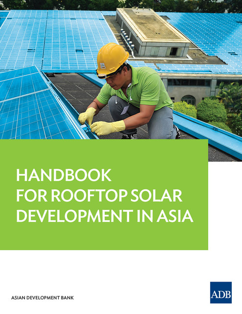 Handbook for Rooftop Solar Development in Asia, Asian Development Bank