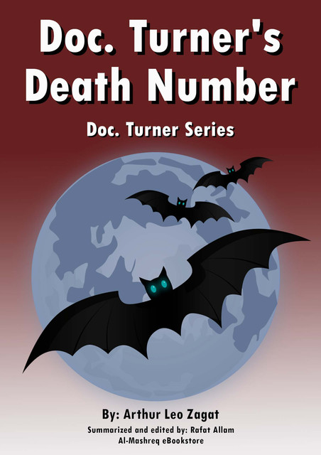 Doc. Turner's Death Number, Arthur Leo Zagat