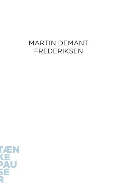 Ingenting, Martin Demant Frederiksen