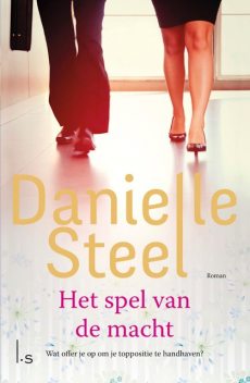 Het spel van de macht, Danielle Steel