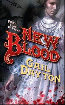 New Blood, Gail Dayton