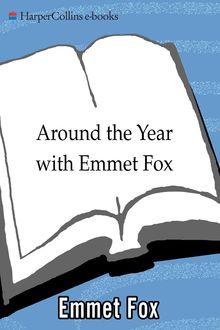 Around the Year with Emmet Fox, Emmet Fox