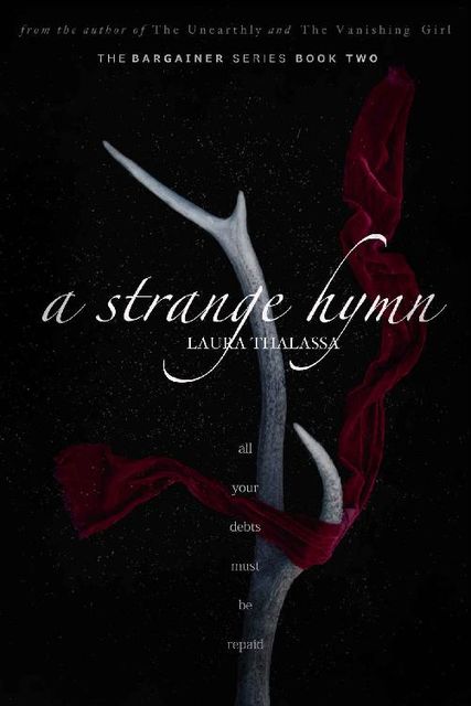 A Strange Hymn (The Bargainer Book 2), Laura Thalassa