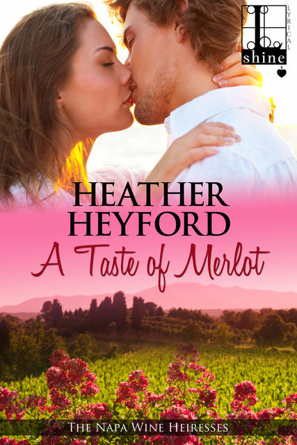 A Taste of Merlot, Heather Heyford