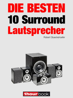 Die besten 10 Surround-Lautsprecher, Roman Maier, Robert Glueckshoefer