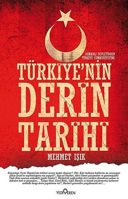 Türkiye'nin Derin Tarihi, Mehmet Işık