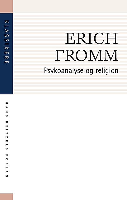 Psykoanalyse og religion, Erich Fromm