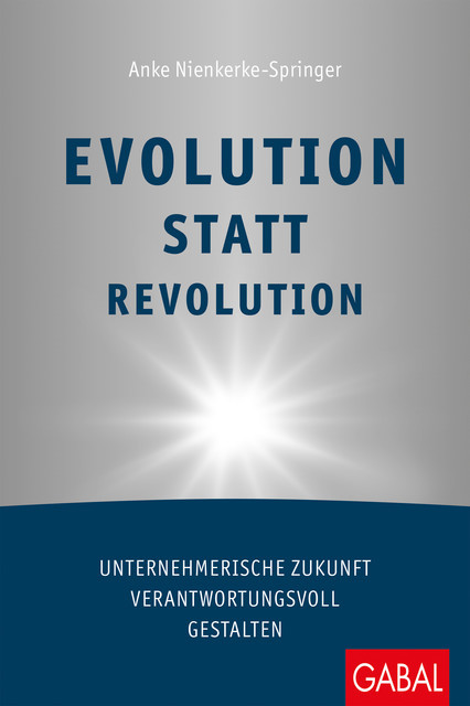 Evolution statt Revolution, Anke Nienkerke-Springer