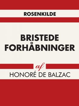 Bristede forhåbninger, Honoré de Balzac