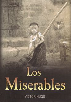 Los Miserables – Edicion completa e ilustrada – Espanol, Victor Hugo