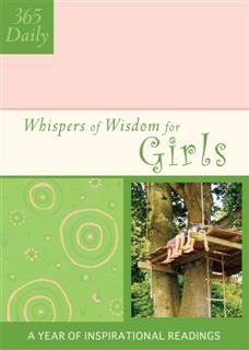 Whispers of Wisdom for Girls, Barbour Publishing