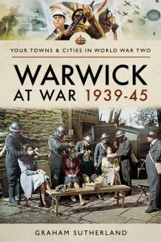 Warwick at War 1939–45, Graham Sutherland