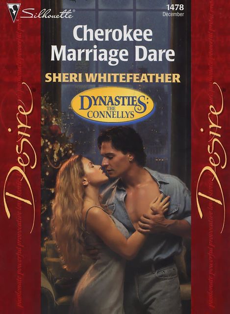 Cherokee Marriage Dare (Mills & Boon Desire) (Dynasties: The Connellys – Book 12), Sheri WhiteFeather