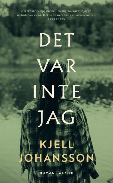Det var inte jag, Kjell Johansson