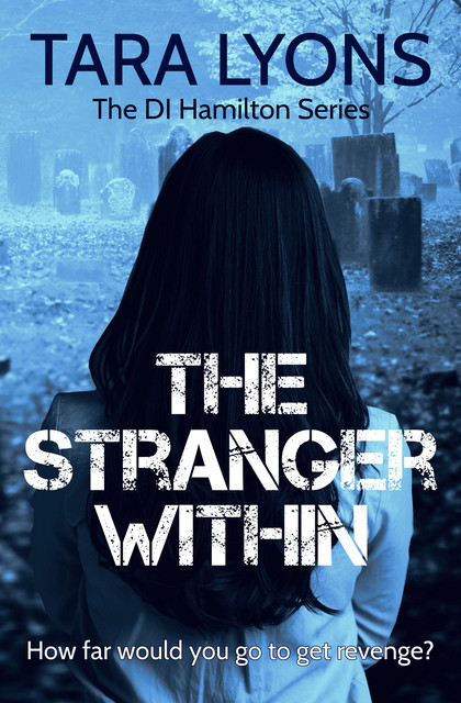 The Stranger Within, Tara Lyons