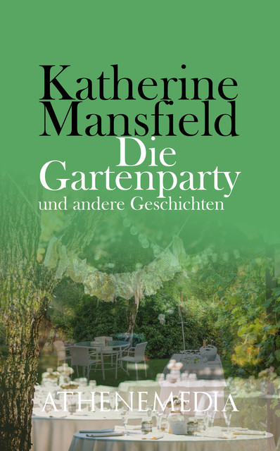 Die Gartenparty, Katherine Mansfield