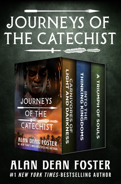 Journeys of the Catechist, Alan Dean Foster