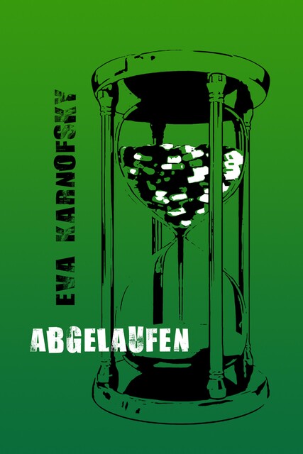 Abgelaufen, Eva Karnofsky