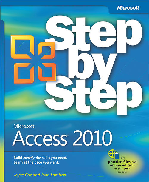 Microsoft® Access® 2010 Step by Step, Joan Lambert