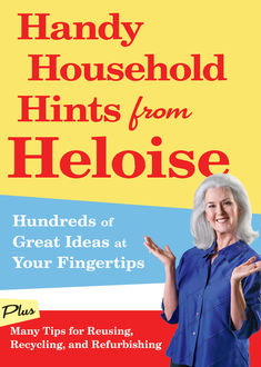 Handy Household Hints from Heloise, Heloise