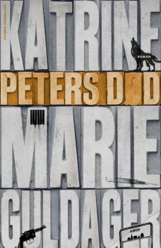 Peters død, Katrine Marie Guldager