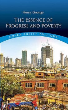 Progress and Poverty, Henry George