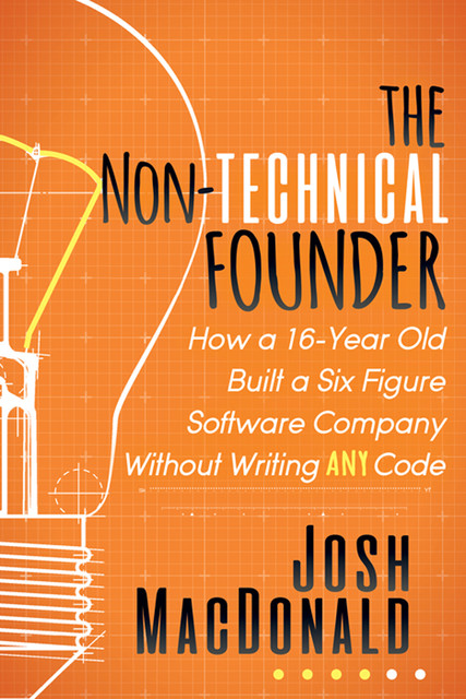 The Non-Technical Founder, Josh MacDonald