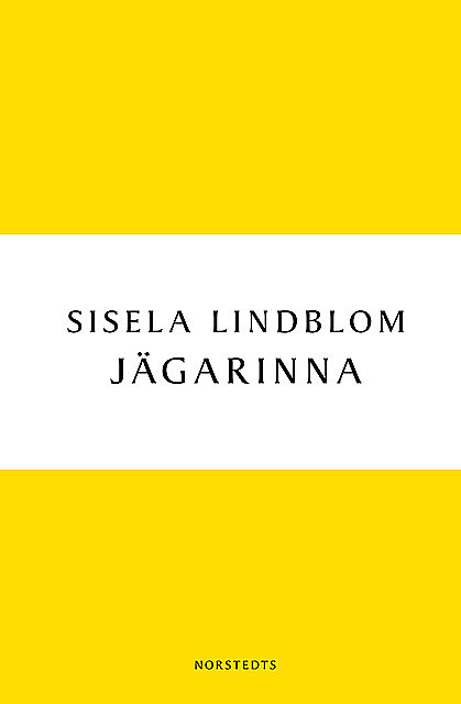 Jägarinna, Sisela Lindblom