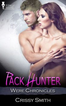 Pack Hunter, Crissy Smith