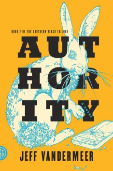 Authority, Jeff Vandermeer