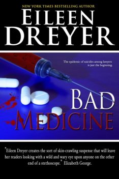 Bad Medicine (A Suspense Novel), Eileen Dreyer