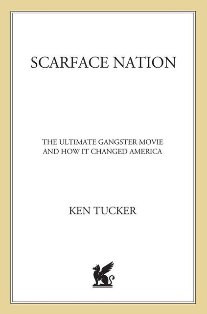 Scarface Nation, Ken Tucker