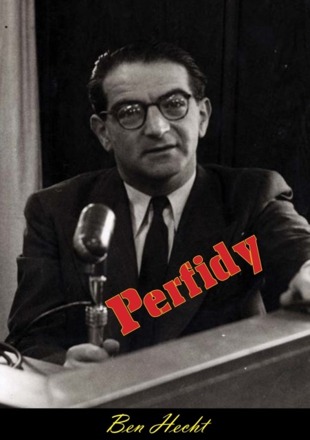 Perfidy, Ben Hecht