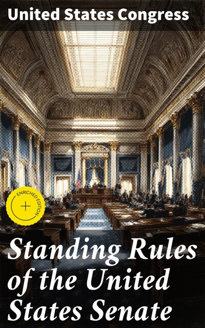 Standing Rules of the United States Senate, United States Congress