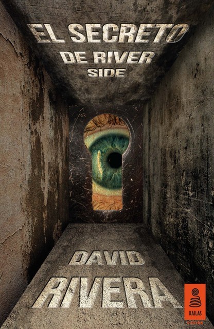 El secreto de River Side, David Rivera