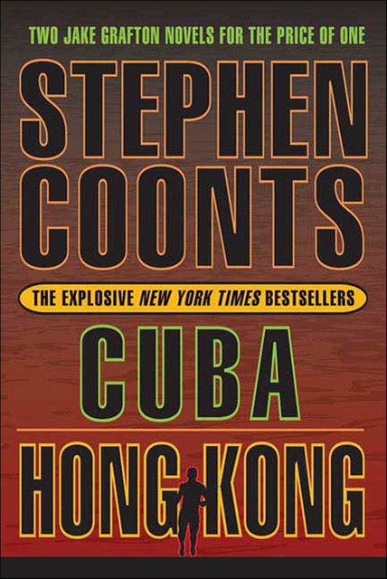 Cuba and Hong Kong, Stephen Coonts
