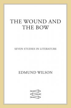 The Wound and the Bow, Edmund Wilson